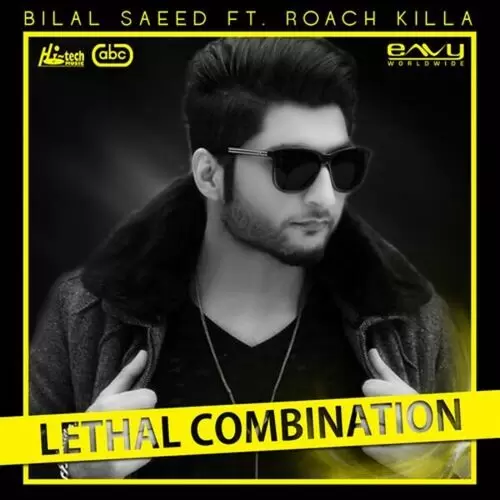 Lethal Combination Bilal Saeed Mp3 Download Song - Mr-Punjab