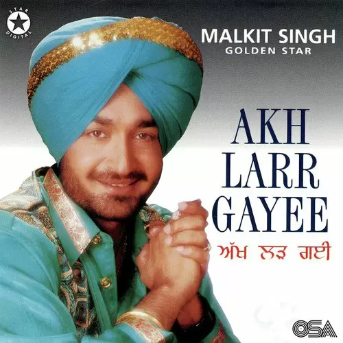 Akh Larh Gayi Malkit Singh Mp3 Download Song - Mr-Punjab