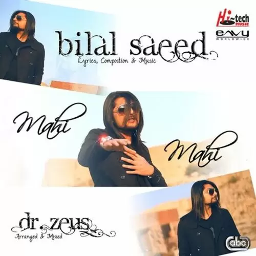 Mahi Mahi Bilal Saeed Mp3 Download Song - Mr-Punjab
