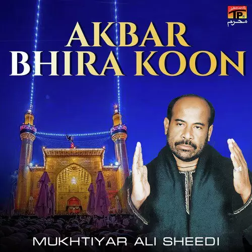 Akbar Bhira Koon Songs