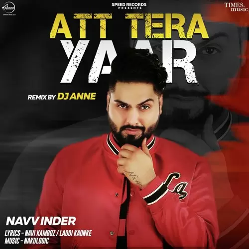 Att Tera Yaar   Remix Navv Inder Mp3 Download Song - Mr-Punjab