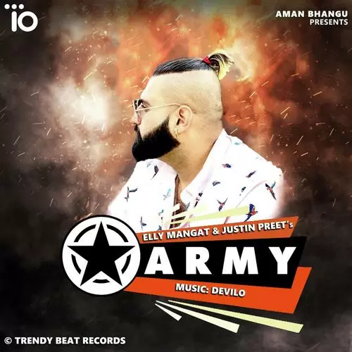 Army Feat. Justin Preet Elly Mangat Mp3 Download Song - Mr-Punjab