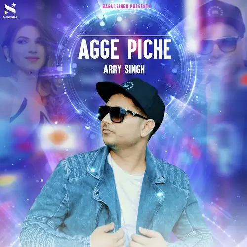 Agge Piche Arry Singh Mp3 Download Song - Mr-Punjab