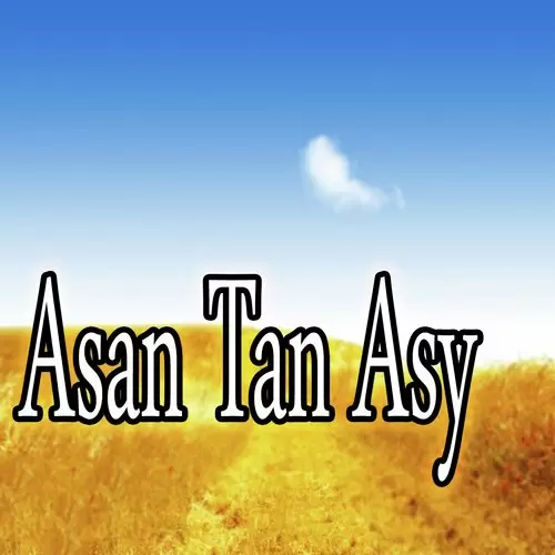 Asan Tan Asy Sabir Pardesi Mp3 Download Song - Mr-Punjab