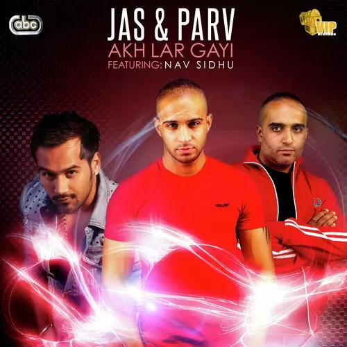 Akh Lar Gayi Jas And Parv Mp3 Download Song - Mr-Punjab