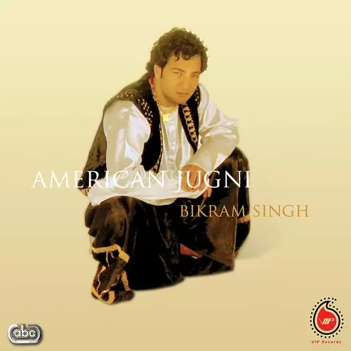 American Jugni Bikram Singh Mp3 Download Song - Mr-Punjab