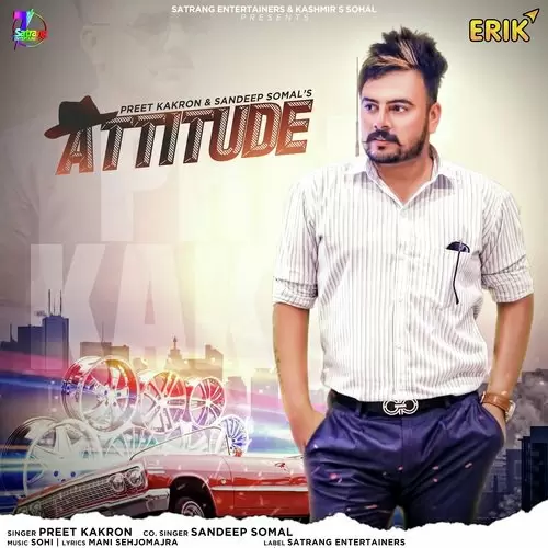 Attitude Preet Kakron Mp3 Download Song - Mr-Punjab