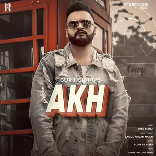 Akh Gurj Sidhu Mp3 Download Song - Mr-Punjab