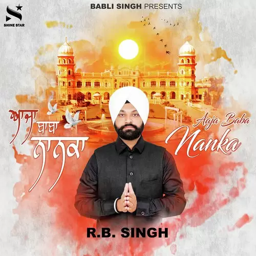 Aaja Baba Nanka R B Singh Mp3 Download Song - Mr-Punjab