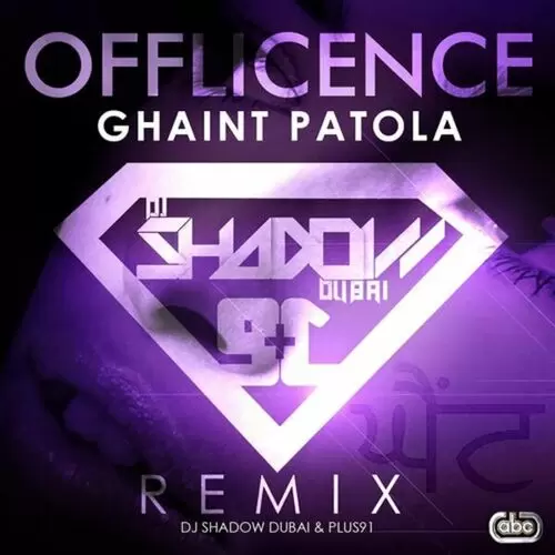 Ghaint Patola (Remix) Offlicence Mp3 Download Song - Mr-Punjab