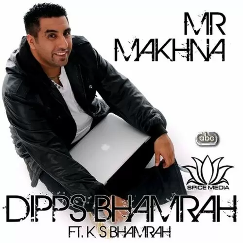 Mr Makhna - Single Song by Dipps Bhamrah - Mr-Punjab