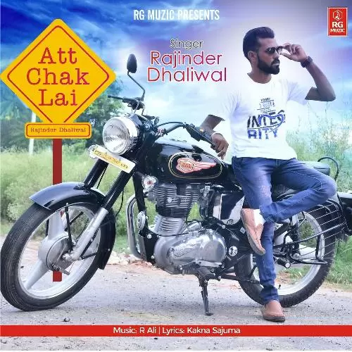 Att Chak Lai Rajinder Dhaliwal Mp3 Download Song - Mr-Punjab