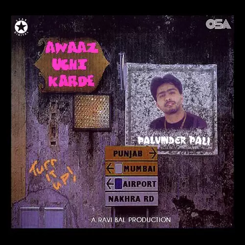 Awaz Uchi Karde Songs