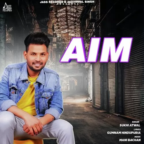 Aim Sukhi Atwal Mp3 Download Song - Mr-Punjab