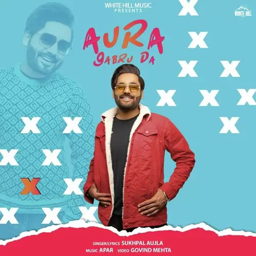 Aura Gabru Da Sukhpal Aujla Mp3 Download Song - Mr-Punjab