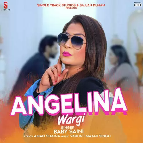 Angelina Wargi Baby Saini Mp3 Download Song - Mr-Punjab