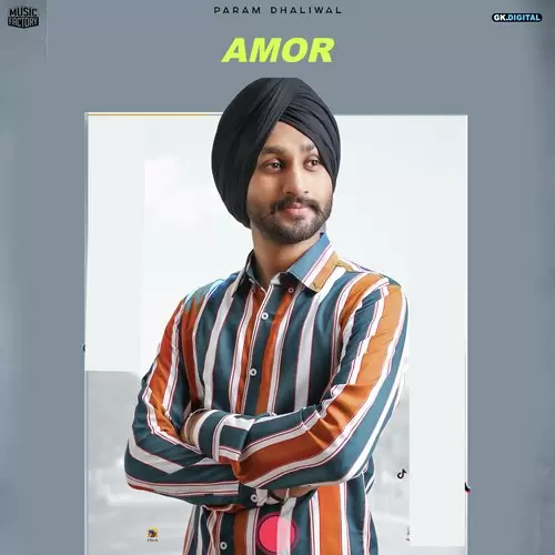 Amor Param Dhaliwal Mp3 Download Song - Mr-Punjab