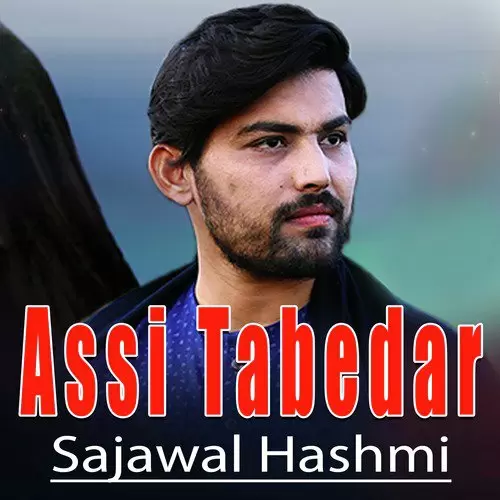 Assi Tabedar Sajawal Hashmi Mp3 Download Song - Mr-Punjab