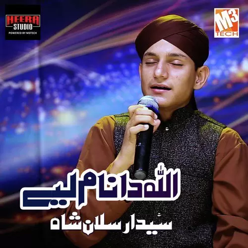 Allah Da Naam Laiye Syed Arsalan Shah Mp3 Download Song - Mr-Punjab