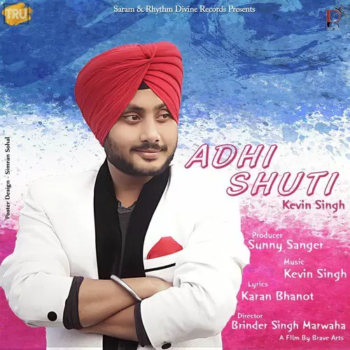 Adhi Shuti Kevin Singh Mp3 Download Song - Mr-Punjab