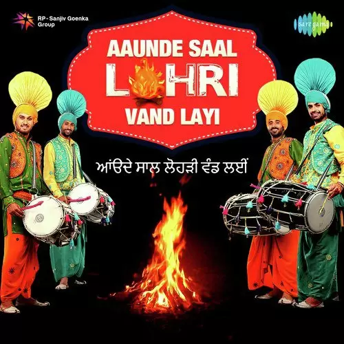 Aaunde Saal Lohri Vand Layi Songs