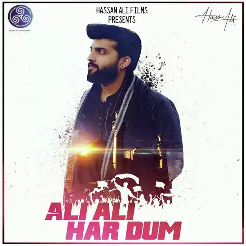 Ali Ali Har Dum Hassan Ali Mp3 Download Song - Mr-Punjab