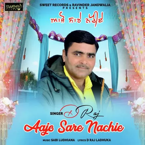 Aajo Sare Naciye D Raj Mp3 Download Song - Mr-Punjab