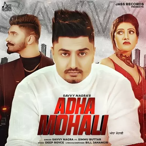 Adha Mohali Savvy Nagra Mp3 Download Song - Mr-Punjab