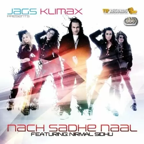 Nach Sadhe Naal Jags Klimax Mp3 Download Song - Mr-Punjab