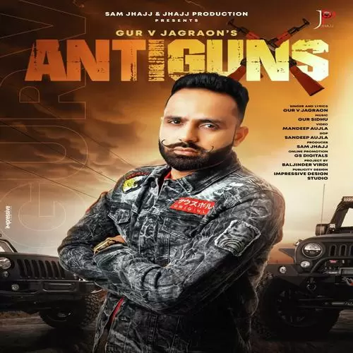 Antiguns Gur V Jagraon Mp3 Download Song - Mr-Punjab