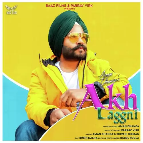 Akh Laggni Aman Dhanoa Mp3 Download Song - Mr-Punjab