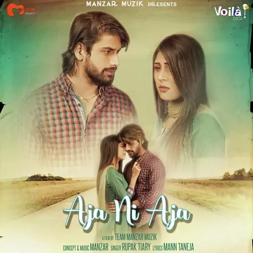 Aja Ni Aja Rupak Tiary Mp3 Download Song - Mr-Punjab