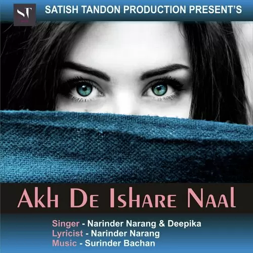 Akh De Ishare Naal Narinder Narang Mp3 Download Song - Mr-Punjab