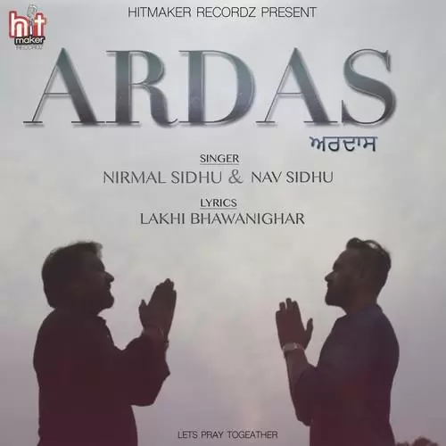 Ardas Nirmal Sidhu Mp3 Download Song - Mr-Punjab