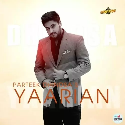 Yaarian Parteek Dhindsa Mp3 Download Song - Mr-Punjab