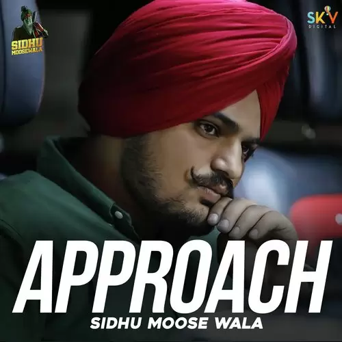 Approch Sidhu Moose Wala Mp3 Download Song - Mr-Punjab