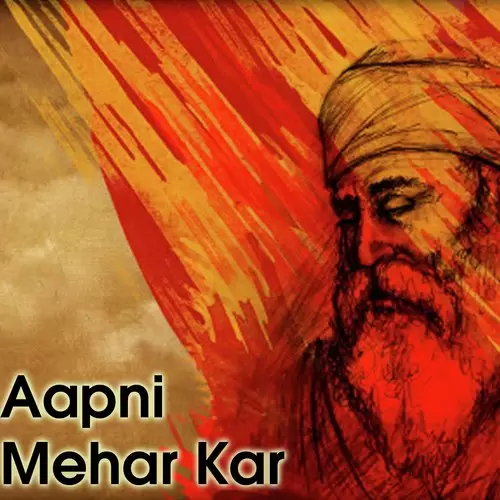 Aapni Mehar Kar Bhai Gurdeep Singh Mp3 Download Song - Mr-Punjab