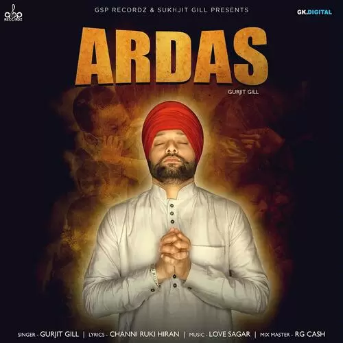 Ardas Gurjit Gill Mp3 Download Song - Mr-Punjab