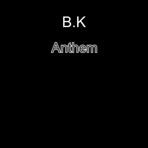 Anthem B.K Mp3 Download Song - Mr-Punjab