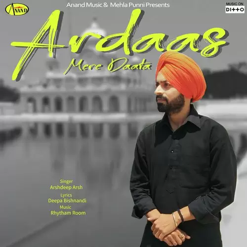 Ardaas Mere Daata Arshdeep Arsh Mp3 Download Song - Mr-Punjab