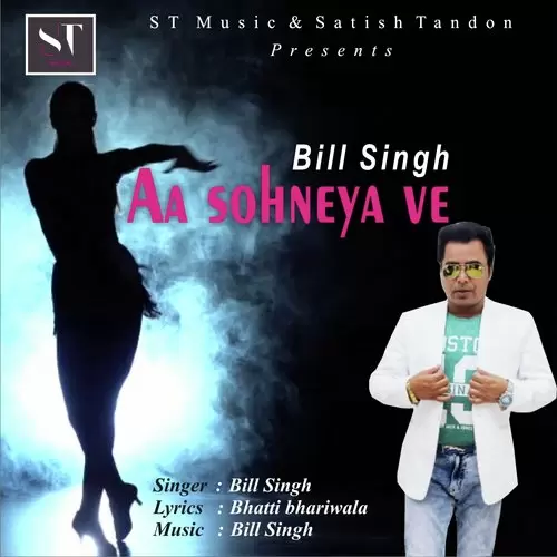 Aa Sohneya Ve Bill Singh Mp3 Download Song - Mr-Punjab
