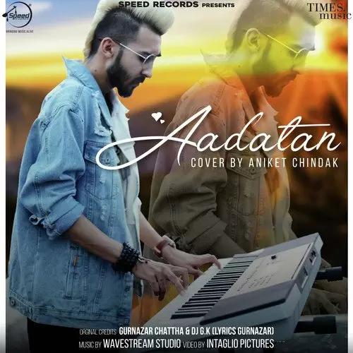 Aadatan Aniket Chindak Mp3 Download Song - Mr-Punjab