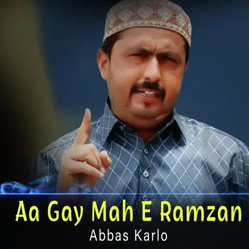 Aa Gay Mah E Ramzan Abbas Karlo Mp3 Download Song - Mr-Punjab