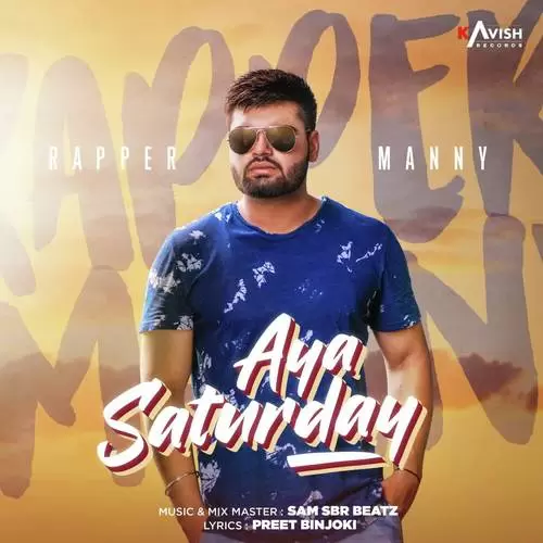 Aya Saturday Rapper Manny Mp3 Download Song - Mr-Punjab