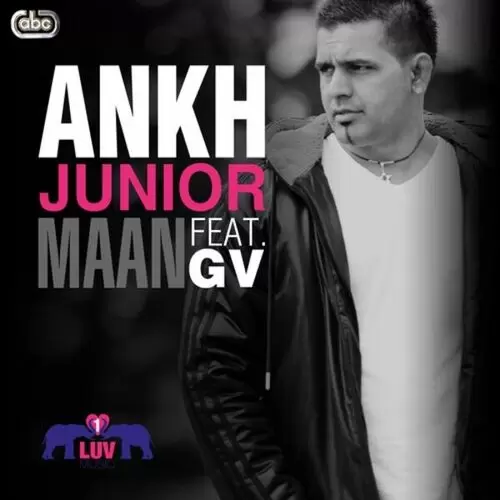 Ankh Junior Maan Mp3 Download Song - Mr-Punjab