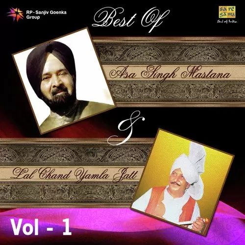 Best Of Asa Singh Mastana And Lal Chand Yamla Jatt - Vol 1 Songs