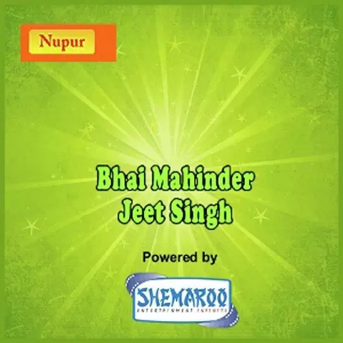 Bhai Mahinder Jeet Singh Songs