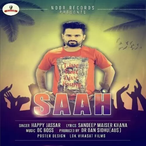 Saah Happy Jassar Mp3 Download Song - Mr-Punjab