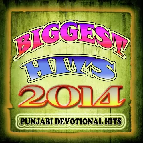 Biggest Hits 2014 - Punjabi Devotional Hits Songs