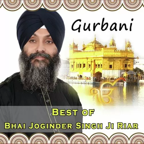 Best Shabad Gurbani Of Bhai Joginder Singh Ji Riar Songs
